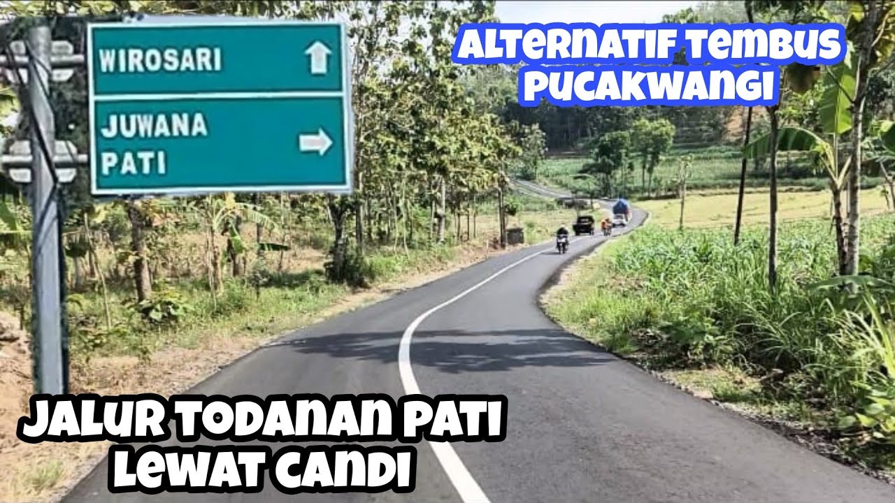 Menyusuri Desa Di Kecamatan Todanan Tembus Pati Lewat Candi Pucakwangi | Explore Blora Barat Part 03