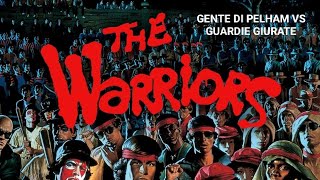 THE WARRIORS (ITA) (PS4) (MODALITÀ RISSA) (BATTLE ROYAL) (GENTE DI PELHAM VS GUARDIE GIURATE)