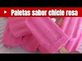 paletas heladas sabor chicle rosa | Las Recetas de Lupita