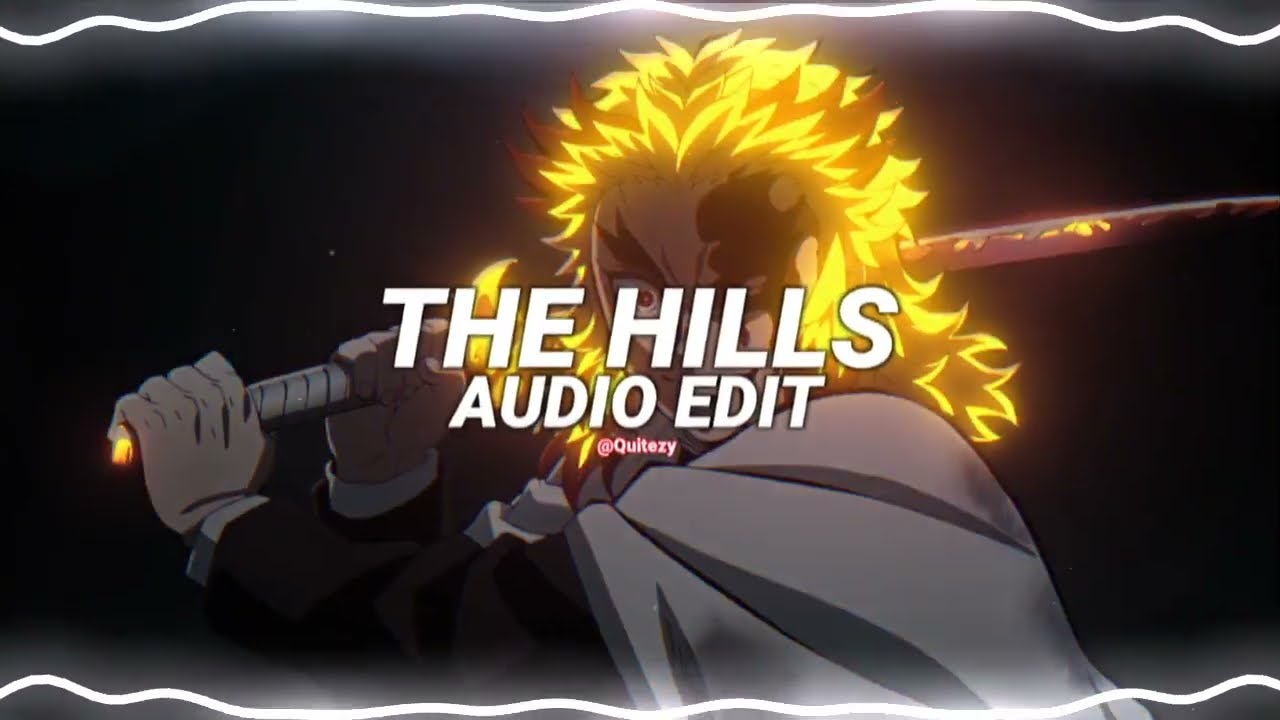 The hills   the weeknd edit audio