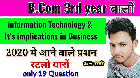 B.Com 3rd year, information Technology & It