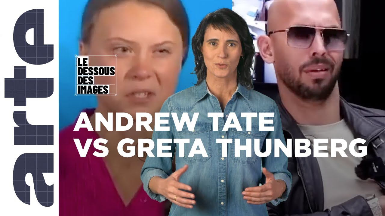 Andrew Tate : l’influenceur masculiniste clashé par Greta Thunberg - Le Dessous des images - ARTE