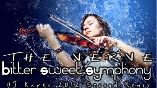 The Verve - Bitter Sweet Symphony (DJ Karko 2012 Second Remix)