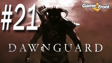 The Dawnguard Show -- Skyrim DLC with Mitch - PT. 21 - Discerning the Transmundane Part 5