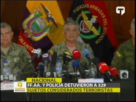 FF.AA. y policía detuvieron a 329 sujetos considerados terroristas