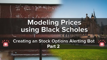 Part 2: Calculating Option Pricing using the Black Scholes Model