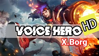 Hero Voice X.BORG | Mobile Legends | HD SOUND