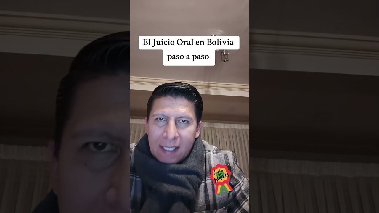 El Juicio Oral en Bolivia explicado paso a paso.