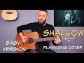 Shallow Easy Guitar Tutorial Playalong #Shallow (lyrics|chords|MusicSheet)