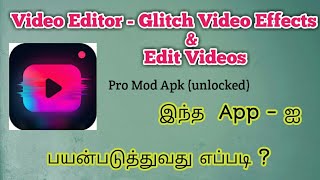 How To Use Video Editor - Glitch Video Effects App Tamil | Glitch Video Effects Editor Full Tutorial screenshot 4