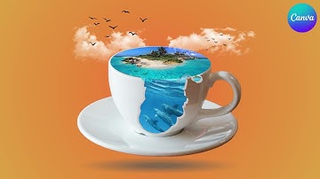 ☕🏝️ Photo Manipulation in Canva | How to Insert an Island into a Coffee Cup (Easy Tutorial)