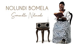 Nolundi - Somandla Ndincede