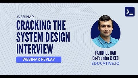 Cracking the System Design Interview in 2023