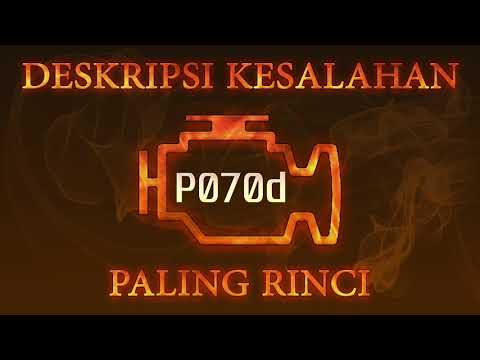 Kode kesalahan P070d, diagnostik dan perbaikan mobil