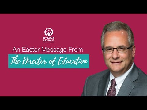 An Easter Message to All OCSB Staff