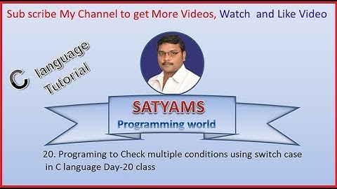 20  Programing to Check multiple conditions using switch case in C language Day 20 class