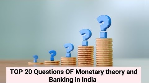 Top 20 Question | Monetary Theory & Banking In India | Most Important Questions |B.Com 5th Sem