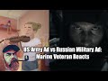 US Army Ad vs Russian Military Ad Marine Veteran Reacts