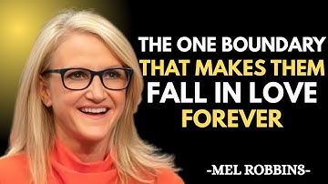 Avoidant Attachment: The ONE Boundary That Makes Them Fall In Love Forever | Mel Robbins Speech