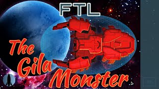 The Gila Monster - FTL - REUPLOAD