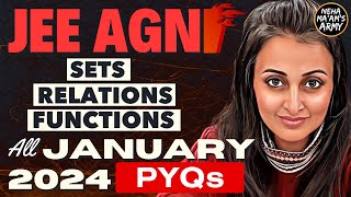 AGNI SERIES SETS RELATIONS FUNCTIONS for JEE | ALL PYQs of JAN 2024 +Theory + IMP Ques #jee2025 #jee