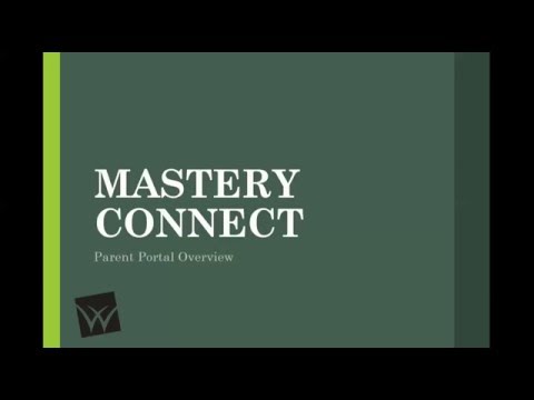 Mastery Connect Parent Portal Overview