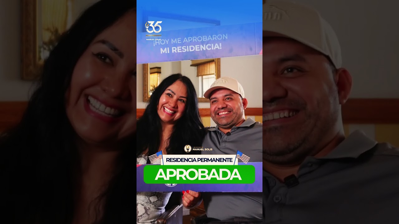 Residencia Permanente: Después de años de espera, hoy viven sin miedo.