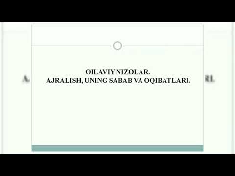 Video: Oilaviy Hayot: Nizolarning Asosiy Sabablari