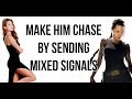 How to Make a Man Fall in Love With You By Sending Mixed Signals (Deep Obsession)