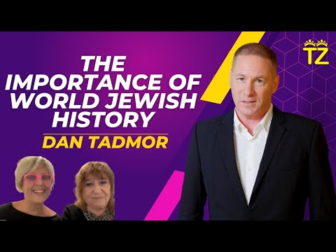 The Importance of World Jewish History with Dan Tadmor | Tzuzamen