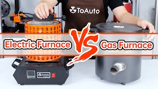 How to choose melting furnace 2022 - gas vs. electric - Metal Melting furnace【Beginner Advice】