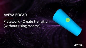 FAQ 035 - AVEVA Bocad - Create transition (without using macros) [with captions]