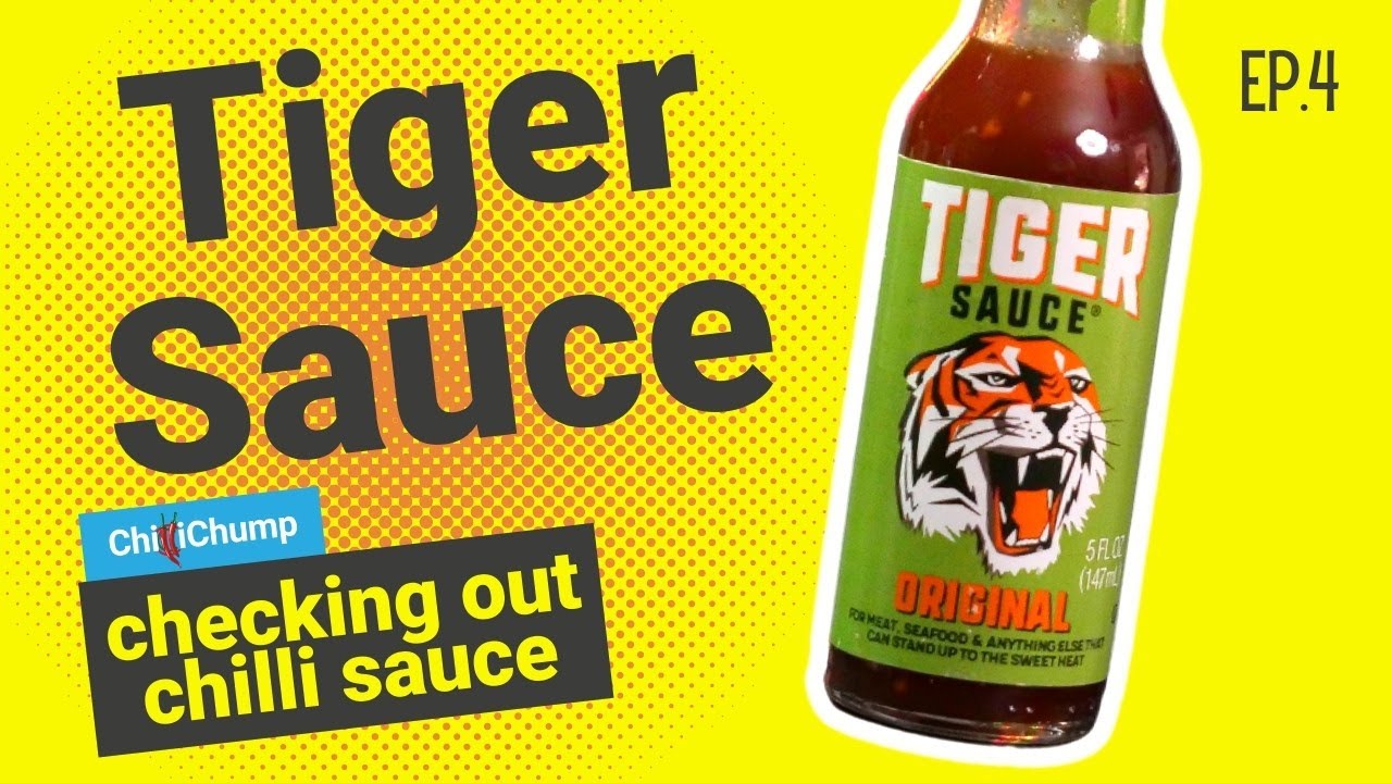 Tiger Sauce Review (Ep.4) 