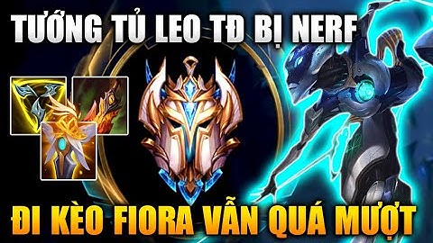 [LMHT Tốc Chiến] Tướng Tủ Camille Leo Thách Đấu Bị Nerf Đi Kèo Khó Fiora Vẫn Quá Mượt
