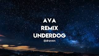 Ava remix - Underdog (Lyrics) Resimi