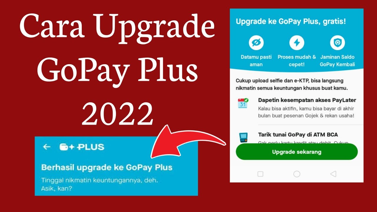 Cara Upgrade GoPay Plus Terbaru 2022 