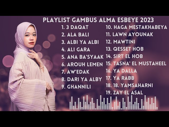 Playlist Gambus ALMA ESBEYE 2023 class=