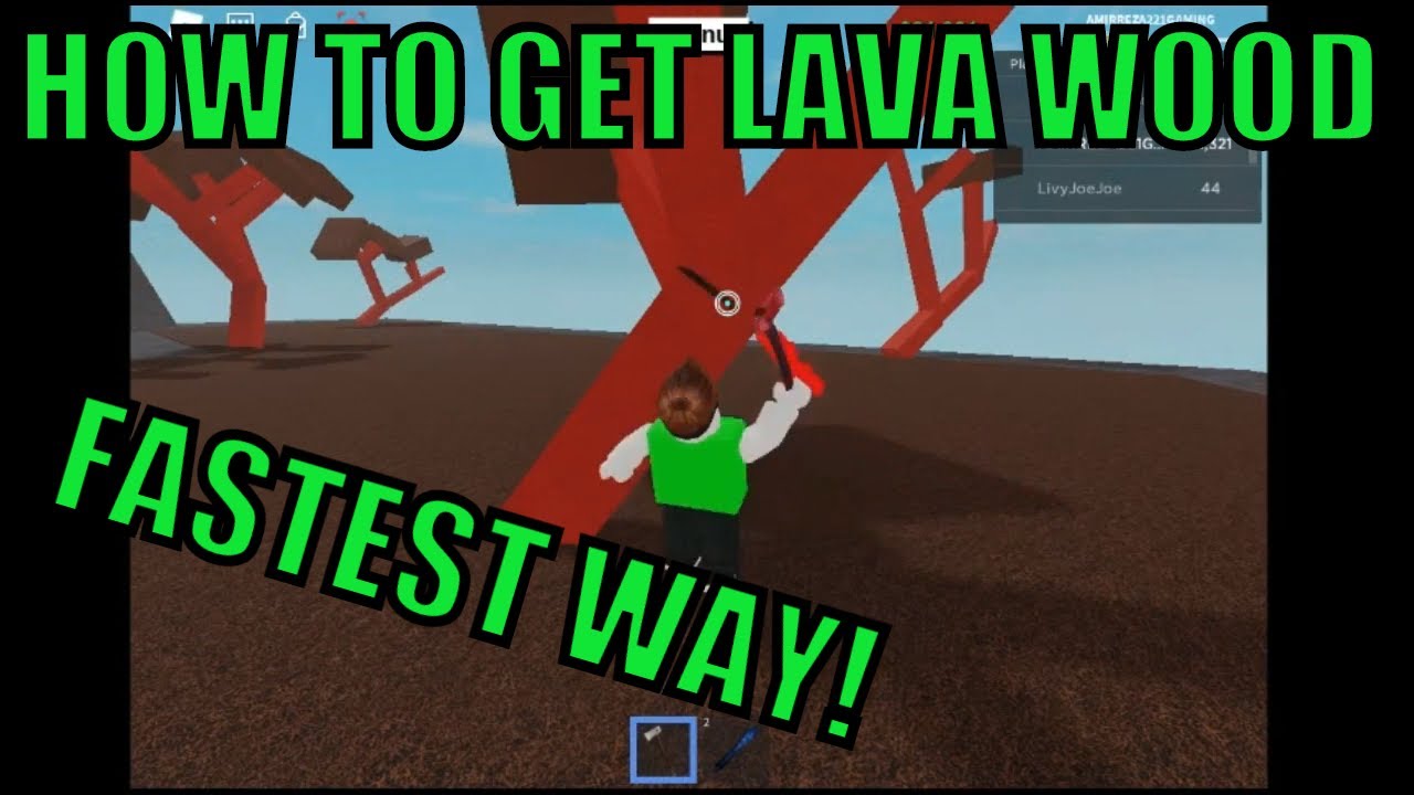 HOW TO GET LAVA WOOD IN LUMBER TYCOON 2 THE FAST WAY ROBLOX 2020