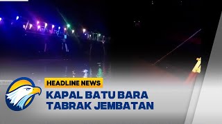 Warga Amankan Nahkoda dan ABK, Kapal Batu Bara yang Tabrak Jembatan