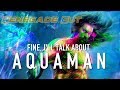 Fine, I'll Talk About Aquaman | Renegade Cut