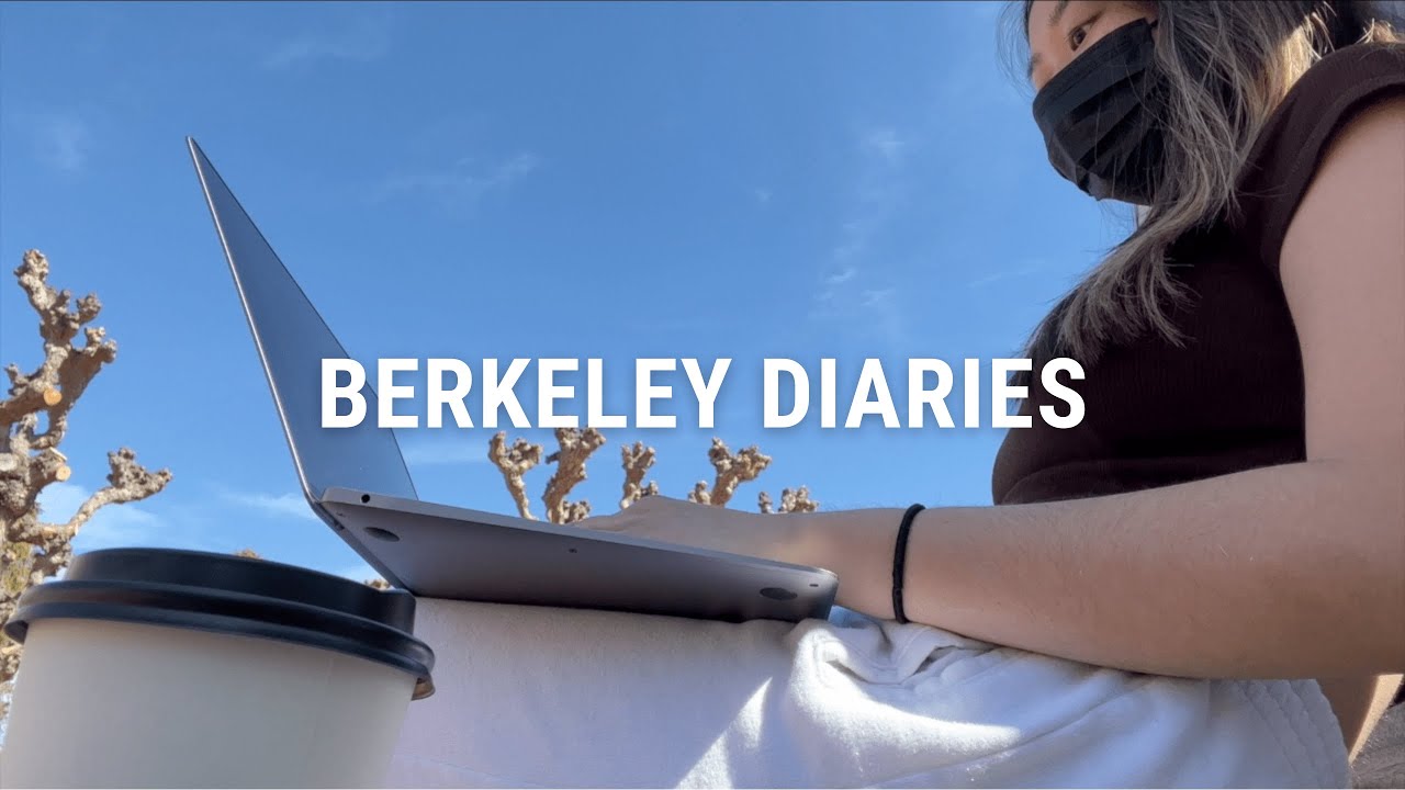 BERKELEY DIARIES | Realistic Week in a Life of a UC Berkeley Student ...