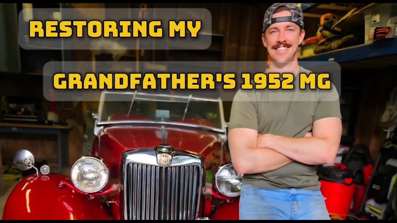 1952 MG TD - Restoring my Grandfathers Car