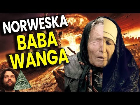 Norweska Baba Wanga i Przepowiednie z Valdres o III Wojnie Światowej i Końcu Świata  Spiskowa Teoria