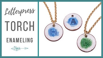 Letterpress Torch Enameling Tutorial - Beaducation.com