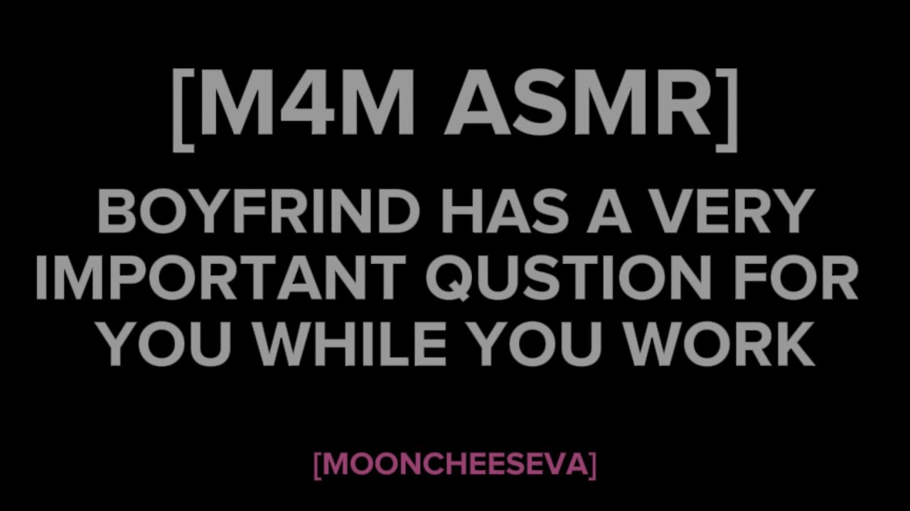 [M4M] ASMR Boyfriend Has A Very Important Question For You [Roleplay]