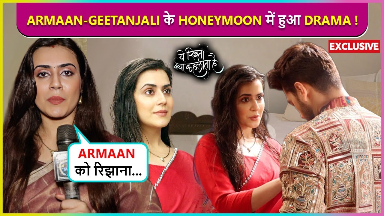 Geetanjali Ne Ki Armaan Ke Paas Aane Ki Koshish, Honeymoon Mein Hua Drama | Yeh Rishta..Update