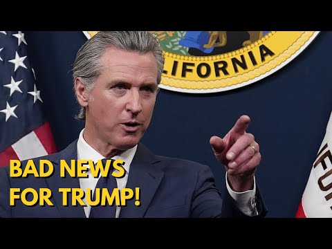 FINALLY: Newsom gives Trump the news he's been DREADING