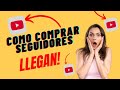 COMO COMPRAR SUSCRIPTORES DE YOUTUBE REALES DE FORMA SIMPLE, LLEGAN🚀🚀🚀 TUTORIAL 2026✅