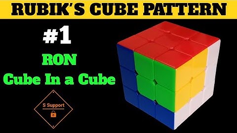 HOW TO MAKE “RON CUBE IN A CUBE” PATTERN IN RUBIK