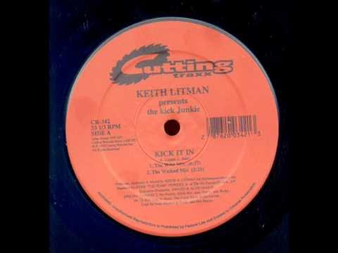 Keith Litman - Kick It In (The Wicked Mix)